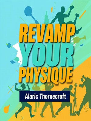cover image of Revamp Your Physique